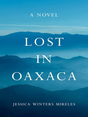 cover image of Lost in Oaxaca